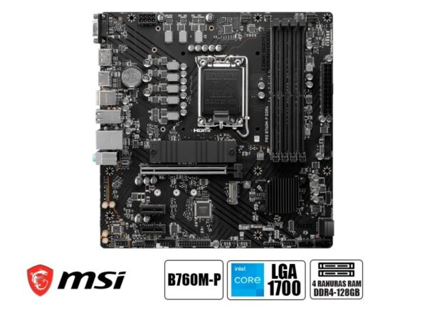 PLACA MADRE MSI B760M-P, PARA PROCESADORES,D4, INTEL LGA 1700, MEMORIA DDR4 (911-7E02-006)