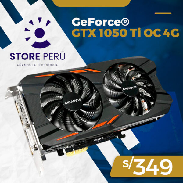 GeForce® GTX 1050 Ti OC 4G - S/349