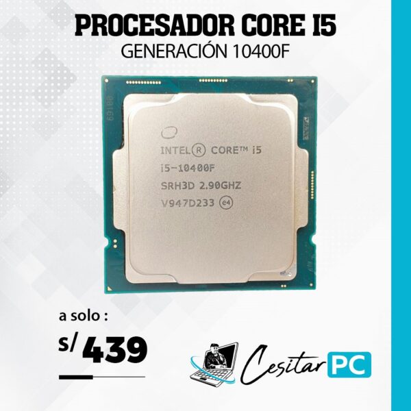 PROCESADOR CORE I5 10400F