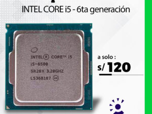 PROCESADOR CORE I5 - 6 GEN  (S/120)