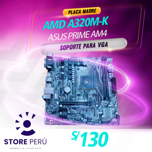 PLACA A320 M-K (MSI, ASUS Y OTRAS MARCAS)