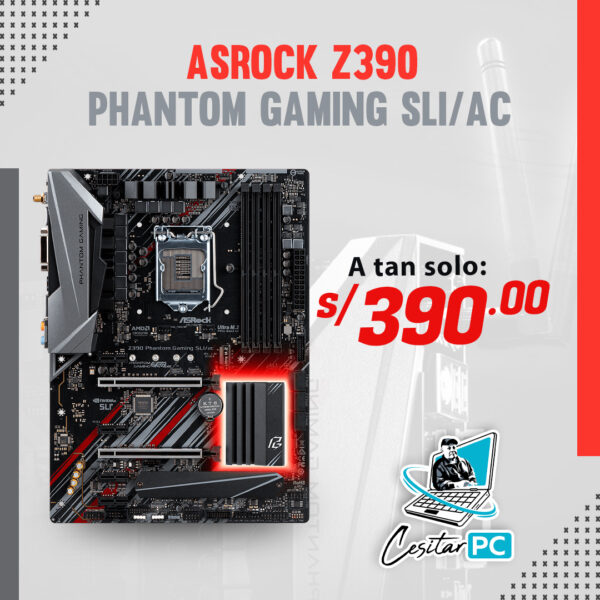 (AGOTADO) ASROCK z390 phantom gaming sli/ac