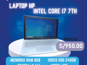 LAPTOP HP PROC. INTEL CORE I7 7TH GEN /RAM 8GB DDR4/SSD 240GB/PANTALLA 15.6