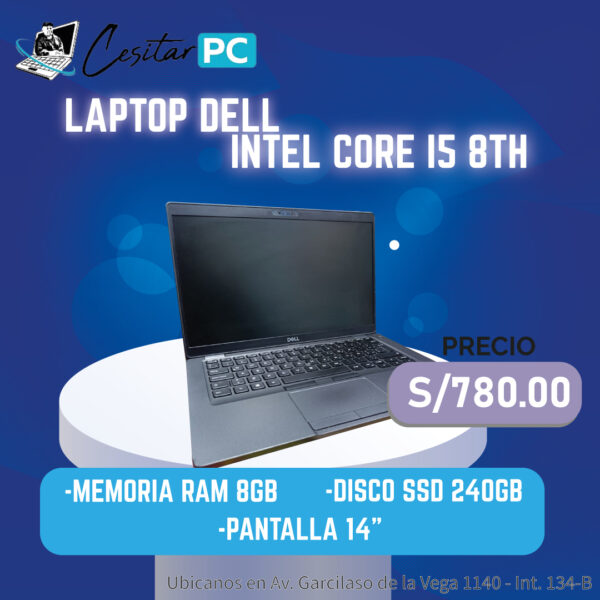 LAPTOP DELL PROC. INTEL CORE I5 8TH GEN /RAM 8GB/SSD 240GB/14" HD (S)